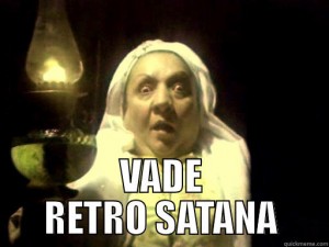 vade retro satana